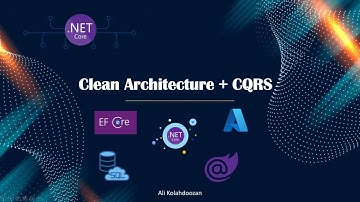 آموزش Clean Architecture و CQRS بطور کامل و جامع