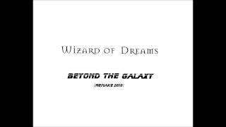 Wizard Of Dreams - Beyond The Galaxy