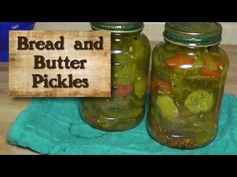 Bread and Butter Pickles - How to make Bread and Butter Pickles