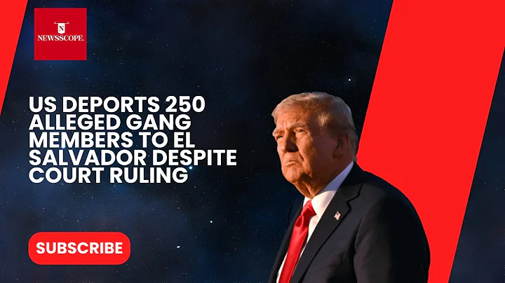 US Deports 250 Alleged Gang Members to El Salvador Despite Court Ruling