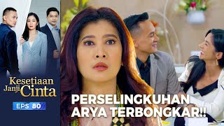 KACAU!! Arya Dan Rosi Ketahuan Mami Arya | KESETIAAN JANJI CINTA | EPS. 80