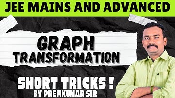 Top Graph Transformations for JEE | f(|x|), |f(x)|, |f(-|x|)| in 5 Minutes!