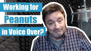 Working for Peanuts in Voice Over