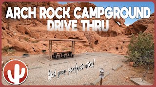 Drive Through Arch Rock Campground: Your Guide to Find the Ideal Campsite at Valley of Fire | Nevada