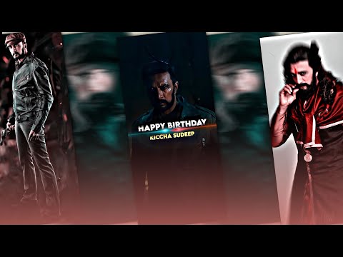 🥀🎂Kiccha Sudeep Birthday Full Screen WhatsApp Status🖤💥||#Alight_Motion_Editings..