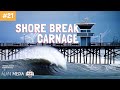 Shore break carnage as monster west swell hits ca  the couch surfing show 21