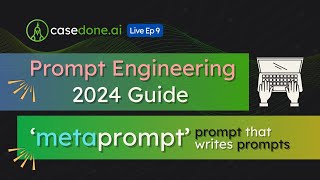 Prompt Engineering for 2024 & 'metaprompt' prompt to make effective prompts