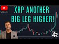 XRP "Another BIG Leg HIGHER!