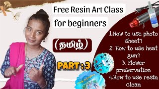 இலவச resin art class : part 3 | resin art for beginners | how to mix resin | resin material details