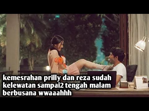 Gila banget,,, Bisa-bisa Prilly dan Reza tengah malam berpakaian (....)