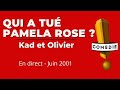 Qui a tu pamela rose   live juin 2001