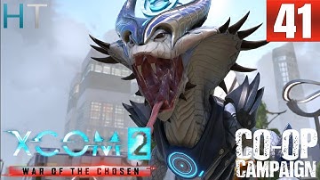 DEATH SHADOW - Ep 41 - XCOM 2 WAR OF THE CHOSEN CO-OP Gameplay - Let