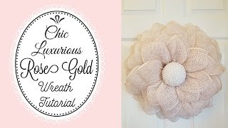 Chic Luxurious Rose Gold Wreath Tutorial