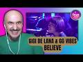 HER EPIC VOICE CAN TURN ANY DOUBTER INTO A BELIEVER!! | Gigi De Lana &amp; GG Vibes - Believe - Reaction