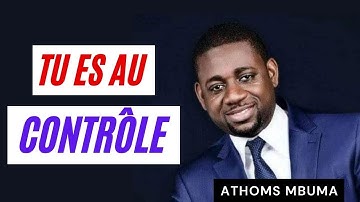 TU ES AU CONTRÔLE / ATHOMS MBUMA