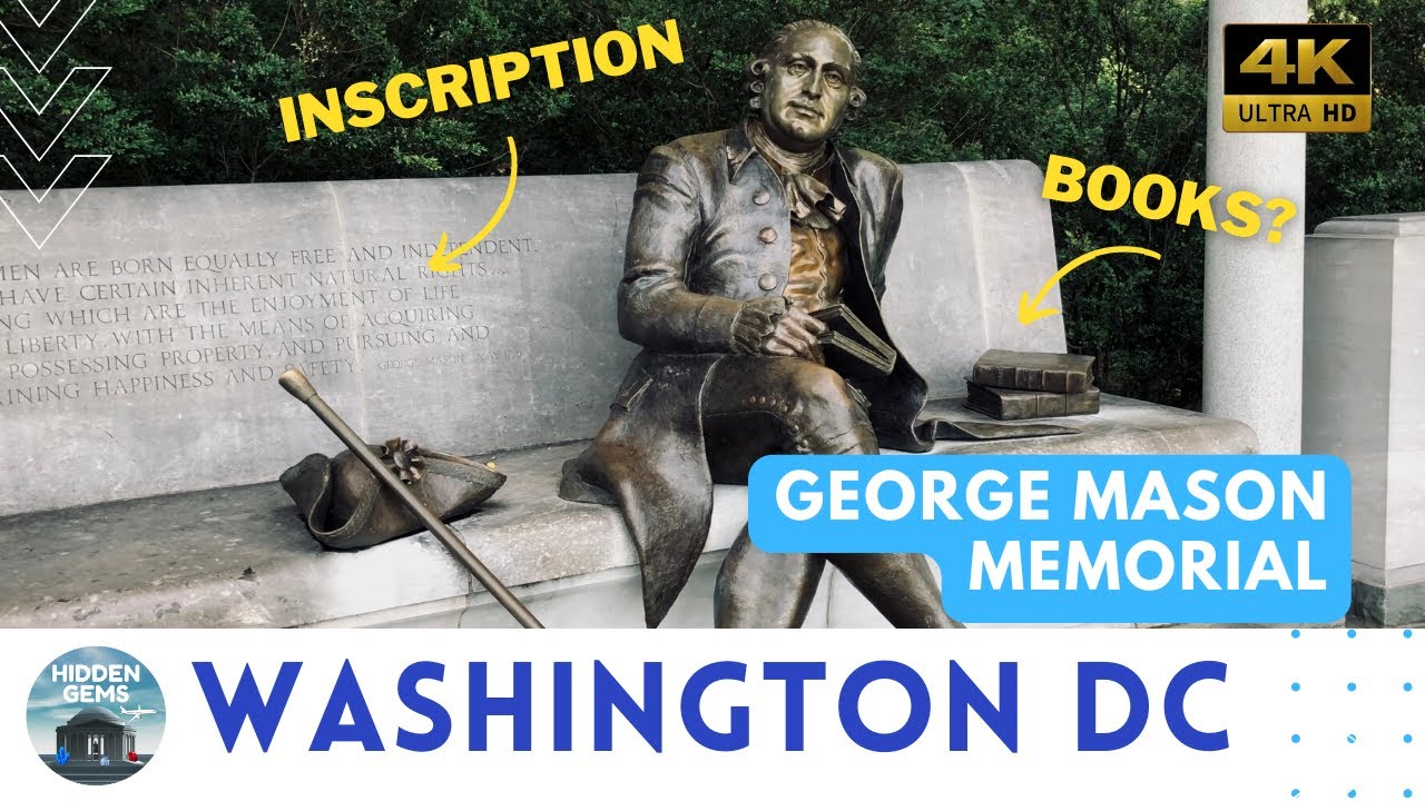 Hidden Gem Memorial to George Mason in Washington DC