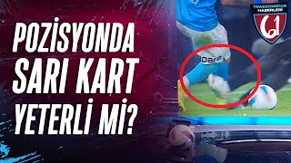 Soletin Umuta Müdahalesinde Sarı Kart Yeterli Mi? Göztepe 2-1 Trabzonspor