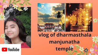 Vlog Of Dharmasthala Manjunatha Temple In Karnataka Easy To Explore