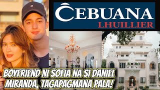 Famous Ganito pala kayaman ang boyfriend ni Sofia Andres na si Daniel Miranda | Heir ng Cebuana Lhuillier Wealth
