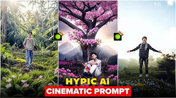 Hypic App New Cinematic Prompts 2025 | Hypic Ai Expend Photo Editing