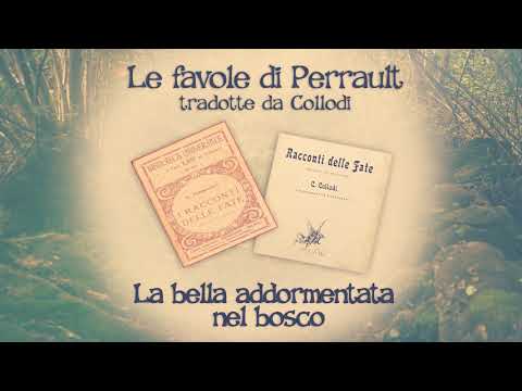 Audiobook, Favole & Fiabe - La Bella Addormentata di Charles Perrault (traduzione di Carlo Collodi)