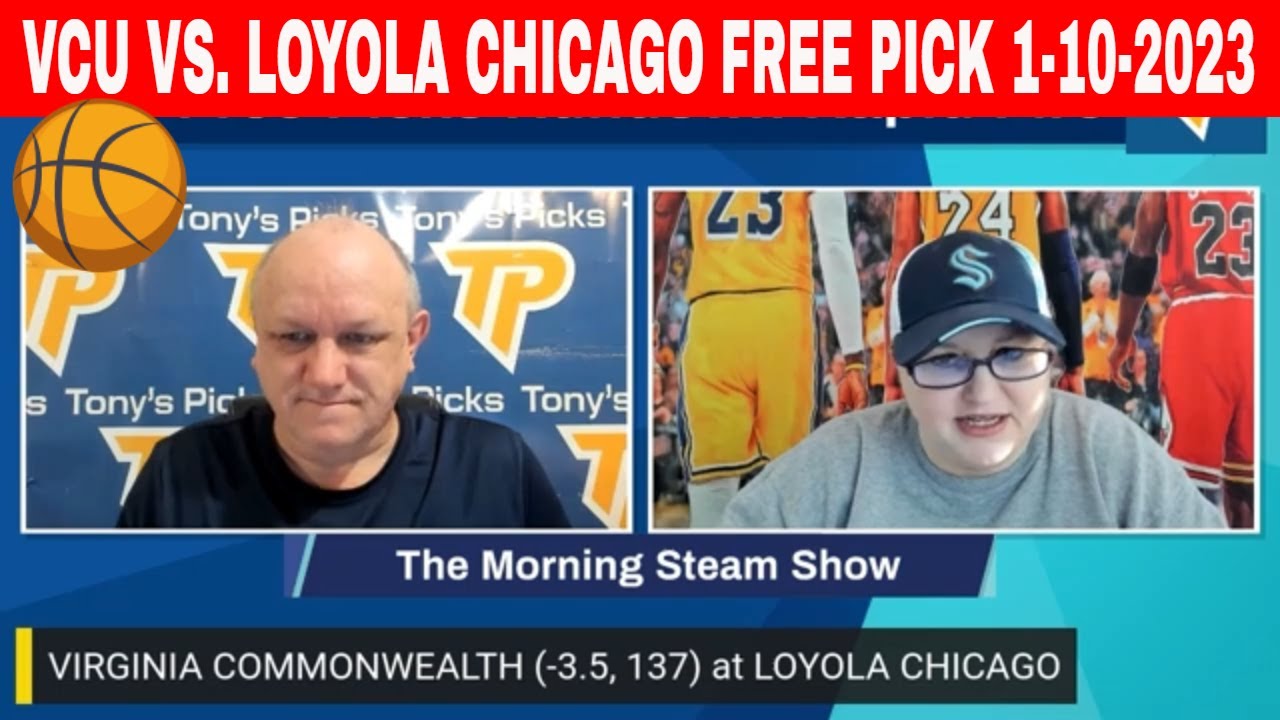 VCU vs Loyola Chicago 1/10/2023 FREE College Basketball Picks and