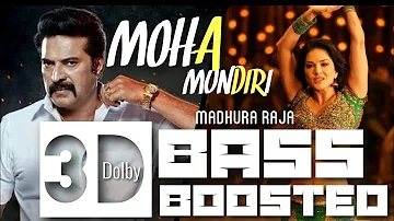 Moha Mundiri |Madhura Raja |Mammootty |Sunny Loene |3D Bass Boosted |Mp3 Song