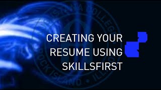 Video How to Create a Resume using SkillsFirst