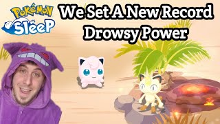 We Set A New Record Drowsy Power | Pokemon Sleep (Session 319)