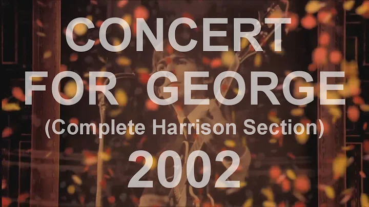 CONCERT FOR GEORGE  Royal Albert Hall 2002 (comple...