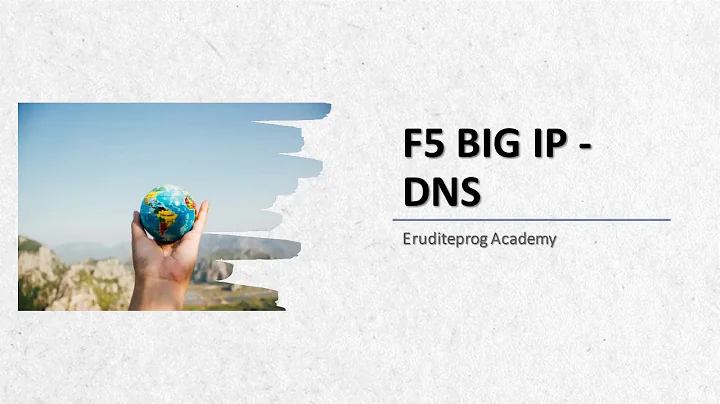 What is F5 BIG IP DNS | Global Traffic Manager - GTM