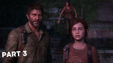 THE LAST OF US PART 1 PS5 Walkthrough Gameplay Part 3 - CLICKERS
