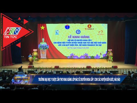 Video Trường ĐH Y Dược Cần Thơ khai giảng lớp bác sĩ chuyên... - YouTube
