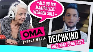 Oma schaut Musik - DEICHKIND (Wer sagt denn das?)