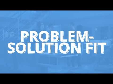 What Is Problem Solution Fit