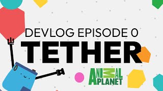 Making a Rock-Climbing Party Game in 12 weeks | Tether Devlog 00