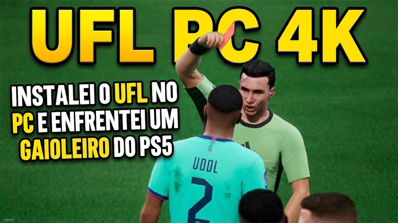 UFL PC 4K - INSTALEI O UFL NO PC E ENFRENTEI UM GAIOLEIRO DO PS5