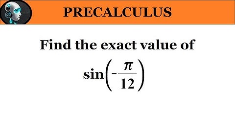 Sine Sum and Difference Identities, Precalculus