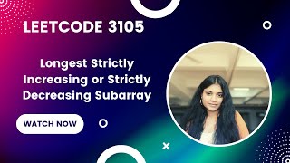 LeetCode 3105: Longest Strictly Increasing or Strictly Decreasing Subarray – Optimized Solution
