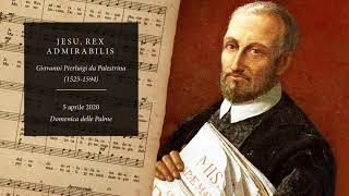 Jesu, Rex admirabilis – G. P. da Palestrina