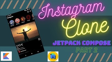 Build Instagram Clone with Jetpack Compose | Part 2