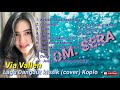 Download Lagu Via Vallen the best Dangdut Klasik (cover) Koplo OM SERA