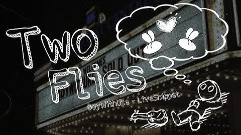 BoyWithUke - Two Flies (Sub Español + Lyrics) (Live Snippet)