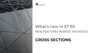 What's new in AXISVM X7 R3 - New features in basic packages - Cross sections