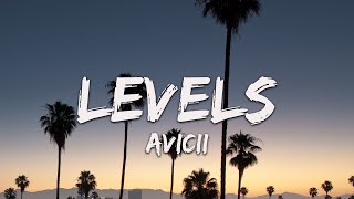 1 Hour - Avicii - Levels (Lyrics)
