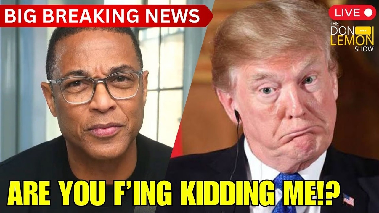 Lemon LIVE at 5 | Trump, Are You F'ing Kidding Me!?