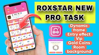 ROXSTAR NEW PRO TASK | COMPLETE DAILY TASK AND GETS EXCITING REWARDS | FRAME, VIPs ,ROOM BACKGROUND🔥 screenshot 2