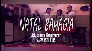 NATAL BAHAGIA - NARWASTU KIDS