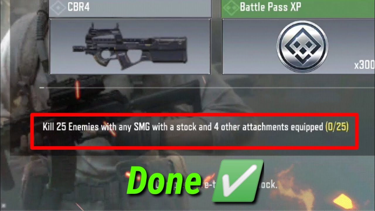 Kill 25 enemies with any smg with a stock and 4 other attachments equipped