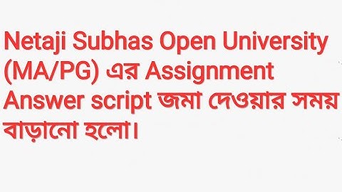 Date extended of N.S.O.U pg Assignment answer script submit.